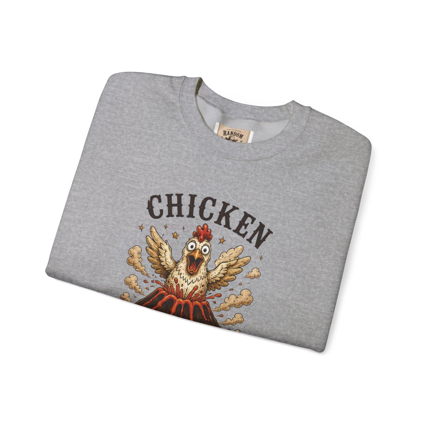 Chicken Volcano Sweatshirt